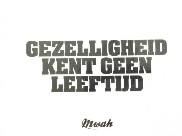 Mwah gezelligheid kent geen leeftijd