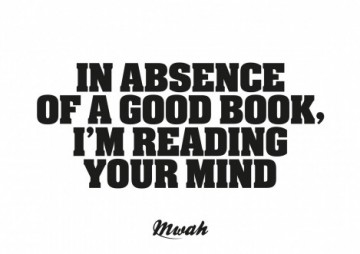 Mwah reading your mind